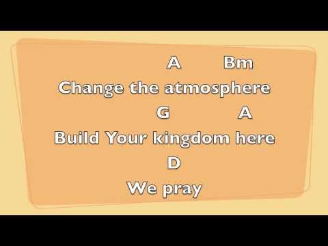 Build Your Kingdom Here [Key: D]- Lyrics & Chords