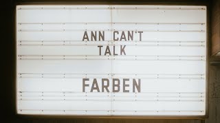 Musik-Video-Miniaturansicht zu Farben Songtext von Ann Can't Talk
