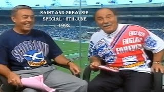 SAINT AND GREAVSIE - SPECIAL EPISODE - WEMBLEY STADIUM - 6TH JUNE 1992