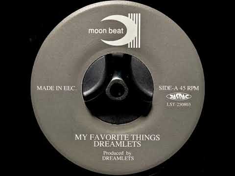 DREAMLETS - MY FAVORITE THINGS