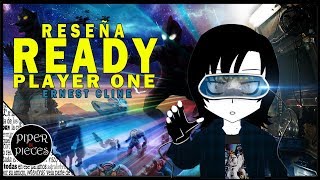 READY PLAYER ONE - ERNEST CLINE | EL LIBRO DE UN GEEK PARA TODOS LOS GEEKS