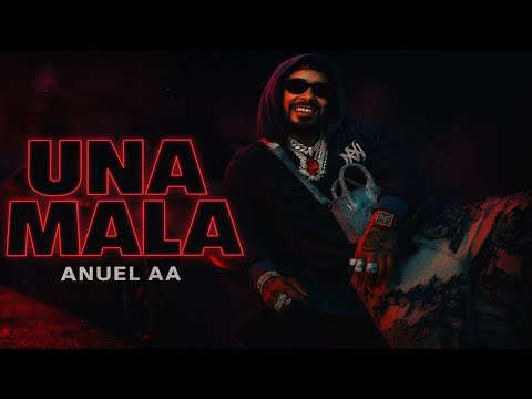 ANUEL AA - UNA MALA ❤️ (Official Song 2025)