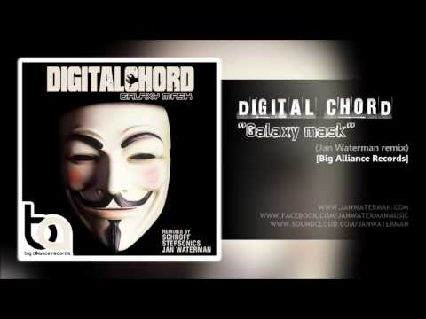 Digitalchord - Galaxy Mask (Jan Waterman remix)