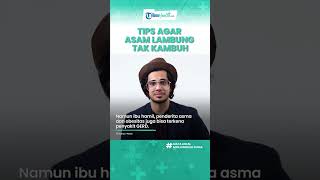 Ini Langkah agar Penyakit Asam Lambung Tidak Kambuh, Makan Porsi Kecil