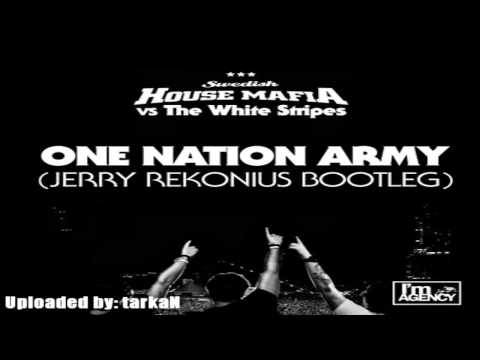 Swedish House Mafia - One Nation Army (Jerry Rekonius Bootleg)