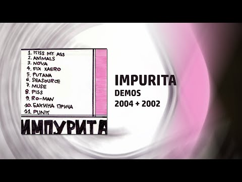 Impurita - Demos (2004 + 2002) | NU Metal