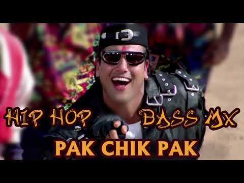 Pak Chik Pak Raja Babu hip-hop Remix |Akshay the a mix 2020