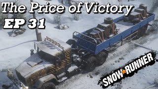 SnowRunner EP31 - The Price of Victory