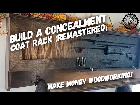 Concealment Coat Rack Build (New Version) / Make Money With Woodworking!