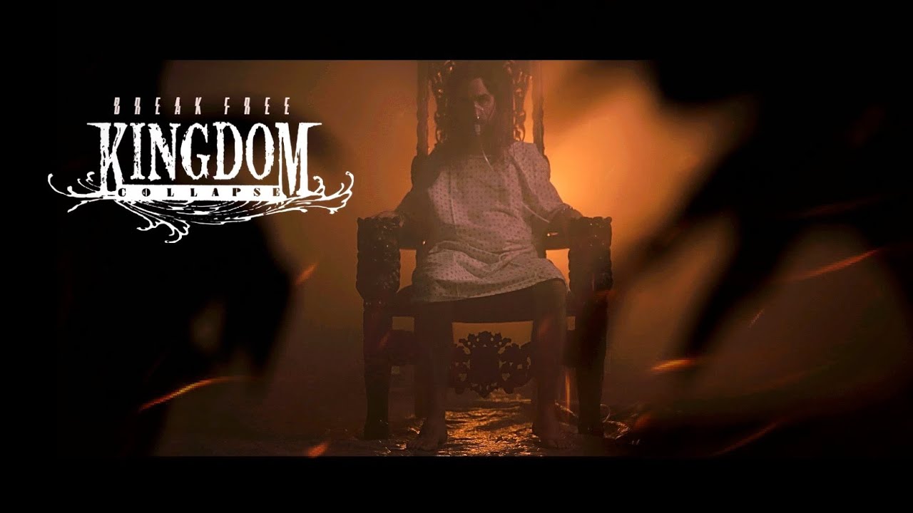 Kingdom Collapse — Break Free