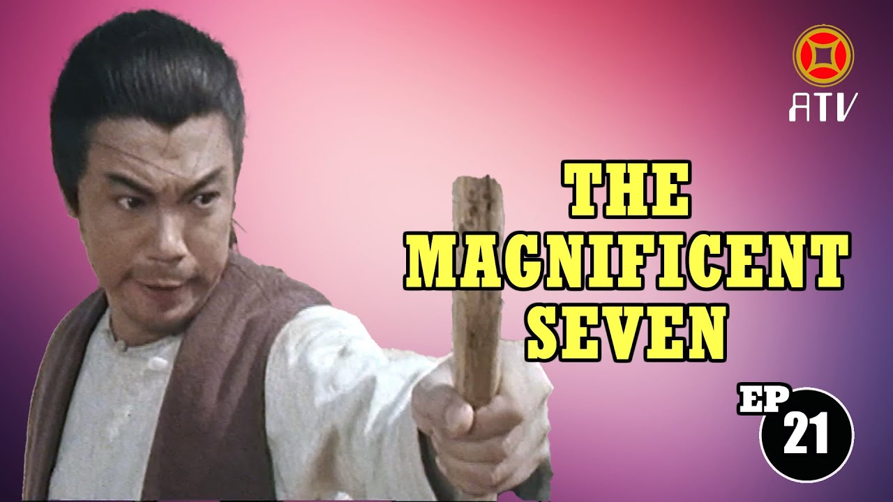Wu Tang Collection - Magnificent 7  (Episode 21)