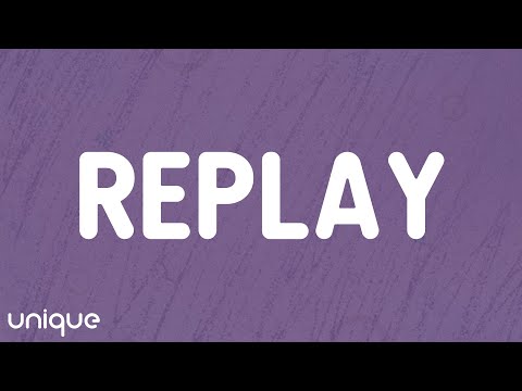 Iyaz - Replay (Lyrics) | shawty's like a melody