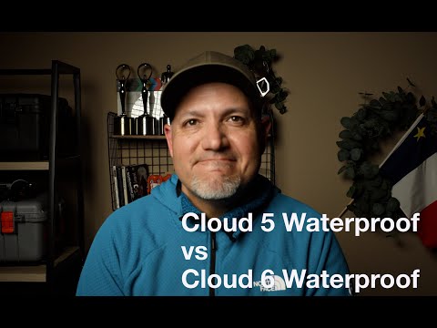 Cloud 5 Waterproof Vs Cloud 6 Waterproof