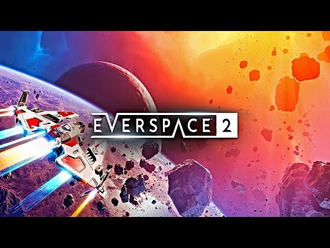 EVERSPACE 2 - Gameplay [PC ULTRA 60FPS]