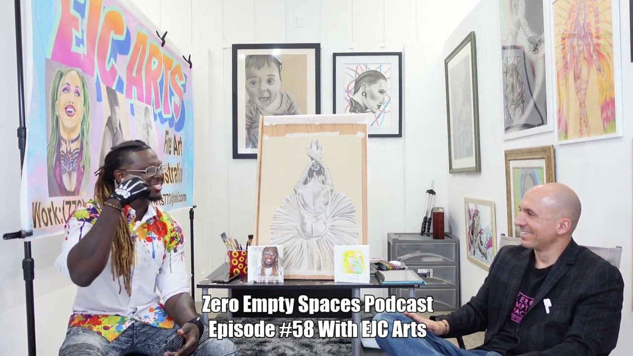 Zero Empty Spaces Podcast Episode #58 With EJC Arts