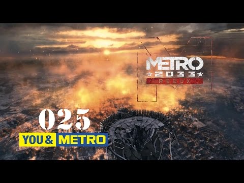Metro 2033 [REDUX] - 025 - Bombenstimmung in der Metro [ENDE]