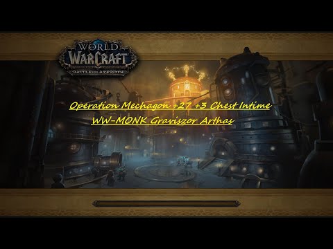 S4/M+/10.0 Operation Mechagon Junkyard +++27 Intime | +3 Chest | WW Monk | Graviszor