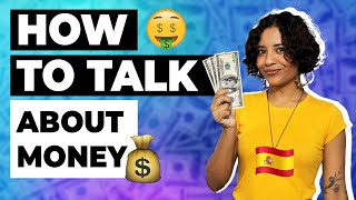 How to Talk About Money in Spanish (Top Spanish Slang for Money) 💰🤑