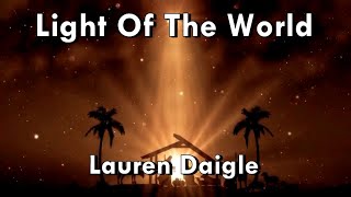 Light Of The World - Lauren Daigle  (Lyrics)
