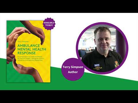 Listen to author, Terry Simpson, talk about his new title 'Ambulance Mental Health Response'.