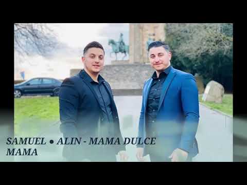 Alin & Samuel din Barbulesti - Mama dulce mama