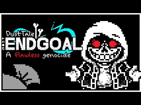 Dusttale Endgoal : A Flawless Genocide OST - Phase 1
