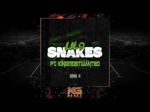 Lil 9 ft. KingMostWanted - Snakes [Remix] [Prod. By MCM Raymond] [New 2019]