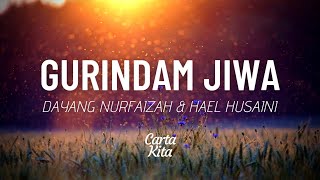 Download lagu Gurindam Jiwa - Dayang Nurfaizah & Hael Husaini (Lyrics) mp3