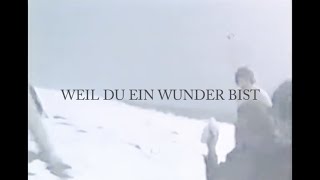 Weil Du Ein Wunder Bist Lyrics English Translation