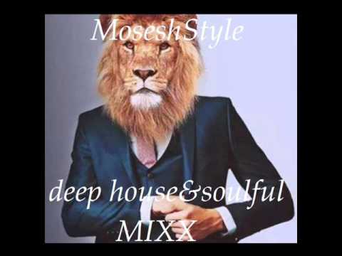MoseshStyle - Deep house & soulful mixx (winter season)