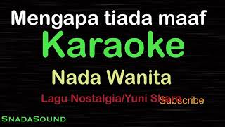 Download lagu MENGAPA TIADA MAAF-Lagu Nostalgia-Yuni shara|KARAOKE NADA WANITA -Female-Cewek-Perempuan@UcokkuYasir mp3 Download lagu MENGAPA TIADA MAAF-Lagu Nostalgia-Yuni shara|KARAOKE NADA WANITA -Female-Cewek-Perempuan@UcokkuYasir mp3