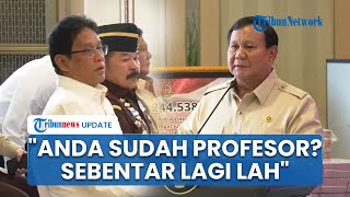 Momen Prabowo Tanya ke Menkeu Purbaya: Anda Sudah Punya Gelar Profesor? Sebentar Lagi Lah