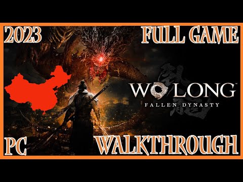 Wo Long: Fallen Dynasty - Full Game Walkthrough - Part 1 [PC] [ULTRA] [2023]