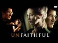 Unfaithful 2002 Movie Richard Gere Diane Lane Olivier Martinez Review And Facts