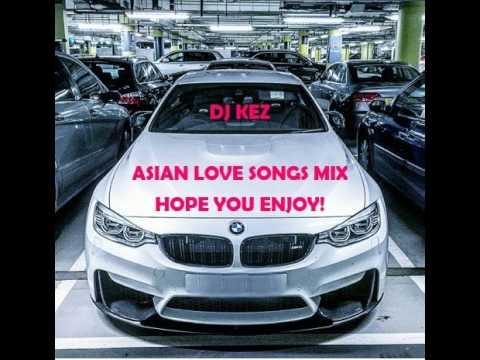 DJ KEZ ASIAN LOVE MIX