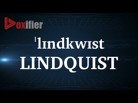 How to Pronunce Lindquist in English - Voxifier.com