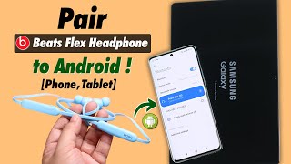 How to Pair Beats Flex with Android Phone! [Connect Tablet]