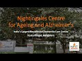 Virtual Walk-through of Nightingales Centre for Ageing and Alzheimer's