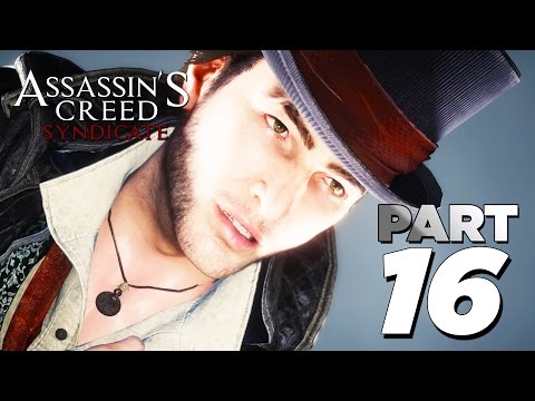 Assassin's Creed Syndicate - Walkthrough Gameplay Part 16 (AC Syndicate PS4)