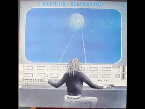 Blackbeard  I Wah Dub (full album)