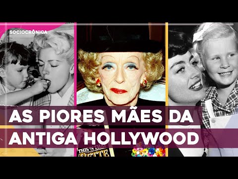 AS PIORES MÃES DA ANTIGA HOLLYWOOD - #BABADOSDECINEMA | SOCIOCRÔNICA