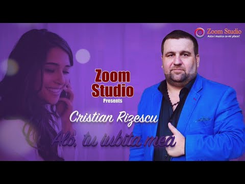 Cristian Rizescu – Alo, tu iubita mea Video