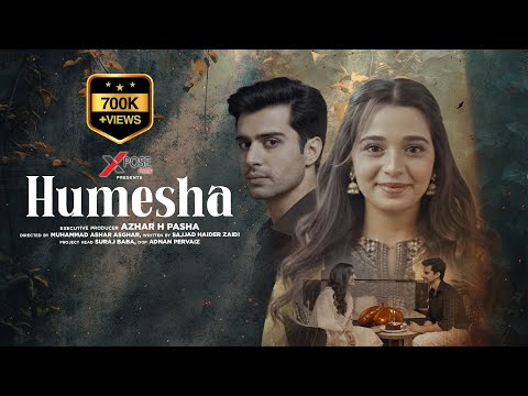Humesha | Official Short Film | Emaan Khan And Ahmed Randhaawa | Xpose Prime