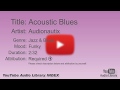 Acoustic Blues Audionautix Jazz Blues Funky YouTube Audio Library BGM