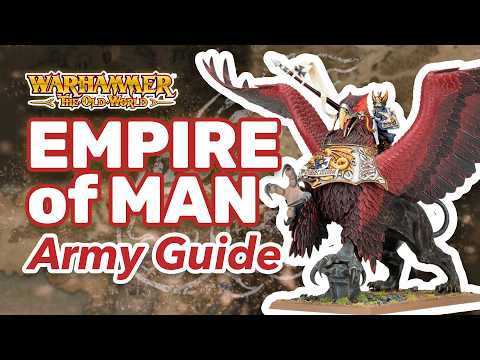 The Old World: Empire of Man Army Guide - Warhammer