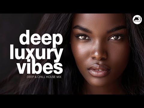 Deep Luxury Vibes - Deep House Elegance Mix [2025]