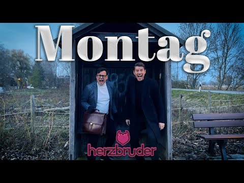 Herzbruder - Montag [Official Music Video]