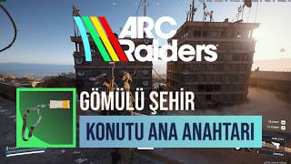 Bu Odanın İçinde Ne Var? 🗝️ | Arc Raiders Konutu Ana Anahtarı Rehberi