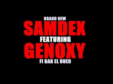 SAM DEX FEAT GENONY (FI BAB EL OUED )