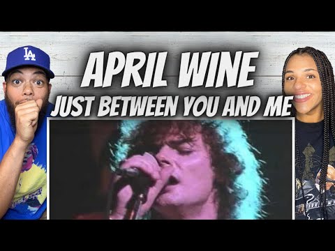 BEAUTIFUL!| FIRST TIME HEARING April Wine  - Just Between You And Me REACTION